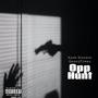 OPP HUNT (feat. GOON3TIMEZ) [Explicit]