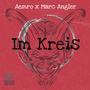 Im Kreis (feat. Marc Angler) [Explicit]