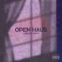 Open Haus (Explicit)