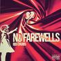 no farewells (Explicit)