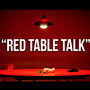 Red Table Talk (Explicit)