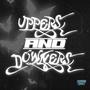 Uppers & Downers (Explicit)