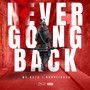 Never Going Back (Explicit)