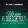 Yo soy el que controla (feat. W la Ley, Ideal Lebron & Bobitowa) [Explicit]