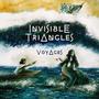 Voyages (Invisible Triangles) [Explicit]