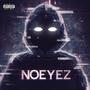 no eyez (Explicit)