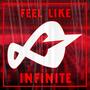 Feel Like Infinite (Infinite Rap)