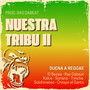 Nuestra Tribu II (Suena a Reggae) , Vol.19