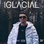 Glacial (Explicit)