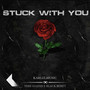 Stuck with You