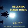 Relaxing Piano Music for Sleep and Meditation 5 HOURS