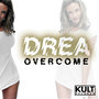 Kult Records Presents: Overcome (Part 1)