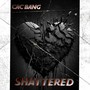 Shattered (Explicit)