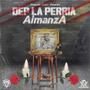 La Perria Almanza d.e.p (Explicit)