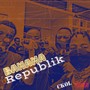 Banana Republik (Explicit)