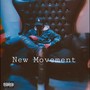 New Movement (Explicit)