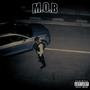 M.O.B (Explicit)