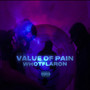 Value Of Pain (Explicit)