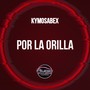 Por La Orilla (Original Mix)