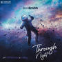 Through The Night (feat. BoiiSmith & LILBOY) [Explicit]