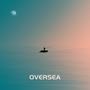 Oversea (feat. 808lovz)