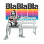 Bla Bla Bla (Explicit)