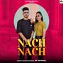 Nach Nach (feat. Babli jhuriya)