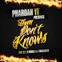 Them Don't Knows (feat. C.Y., R Double & J Funkadeliq) [Explicit]