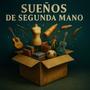 Sueños de Segunda Mano