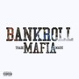 Bankroll Mafia (Explicit)
