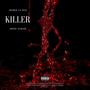 Killer (feat. kiram) [Explicit]