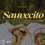 Sauvecito (feat. JayDG & 2K Sinatra) [Explicit]