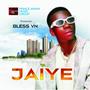 Jaiye (feat. Bless Vn PAMG) [Explicit]
