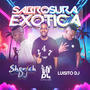 Sabrosura Exotica (feat. Shevich Dj & Luisito Dj)