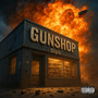 Gunshop (Explicit)