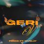 GERİ VER (feat. Wuslat) [Explicit]