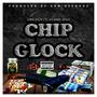 Chip Glock (feat. $ammii $o$a) [Explicit]