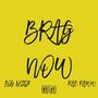 Brag Now (Explicit)