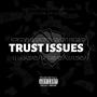 Trust Issues (feat. Flowkidd) [Explicit]