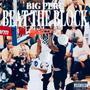 Beat the block (Explicit)