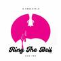 Ring The Bell (Explicit)