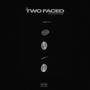 Two Faced (feat. Money Bags) [Explicit]