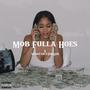 Mob Fulla Hoes (feat. VENGEANCETHEGOD) [Explicit]