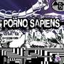 Porno Sapiens (Explicit)