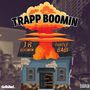 Trapp Boomin (Explicit)