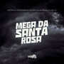 Mega da Santa Rosa (Explicit)