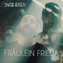 Fräulein Frieda