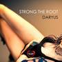 Strong The Root (feat. Lamb) - Single