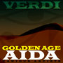 Verdi: Golden Age Aida