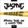 Wrong Side of a Good Time (Explicit)